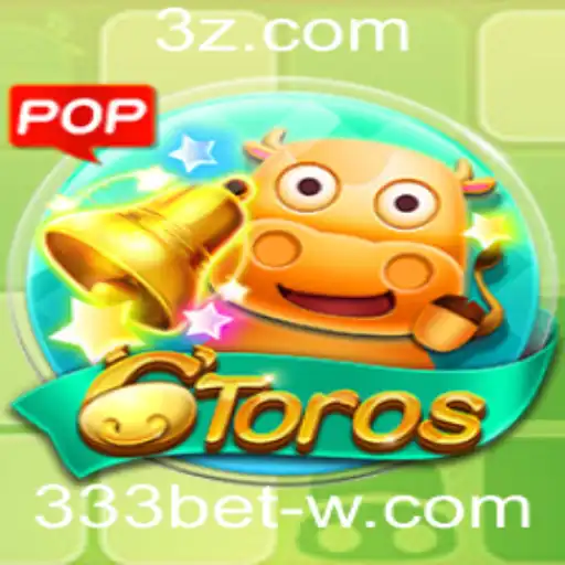 Explorando o Fascinante Mundo do Jogo 6Toros: Regras e Estratégias da 333bet