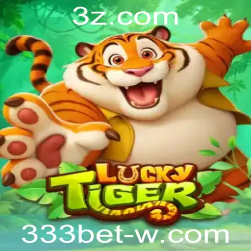 Explorando LuckyTiger: Um Novo Horizonte com 333bet